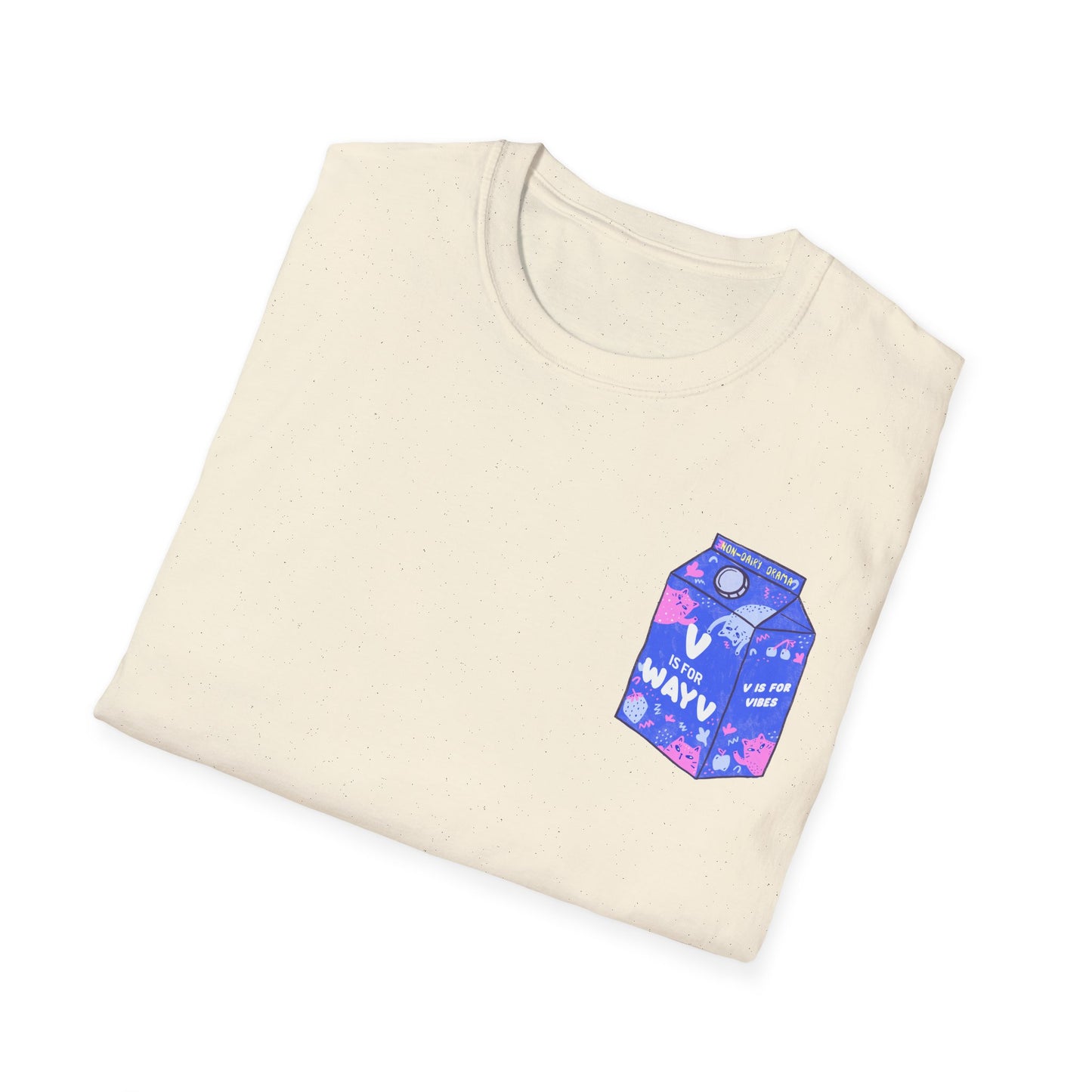 V is for Vibes V is for WayV Tee Got milk? Nah Got WayV Got drama? Well