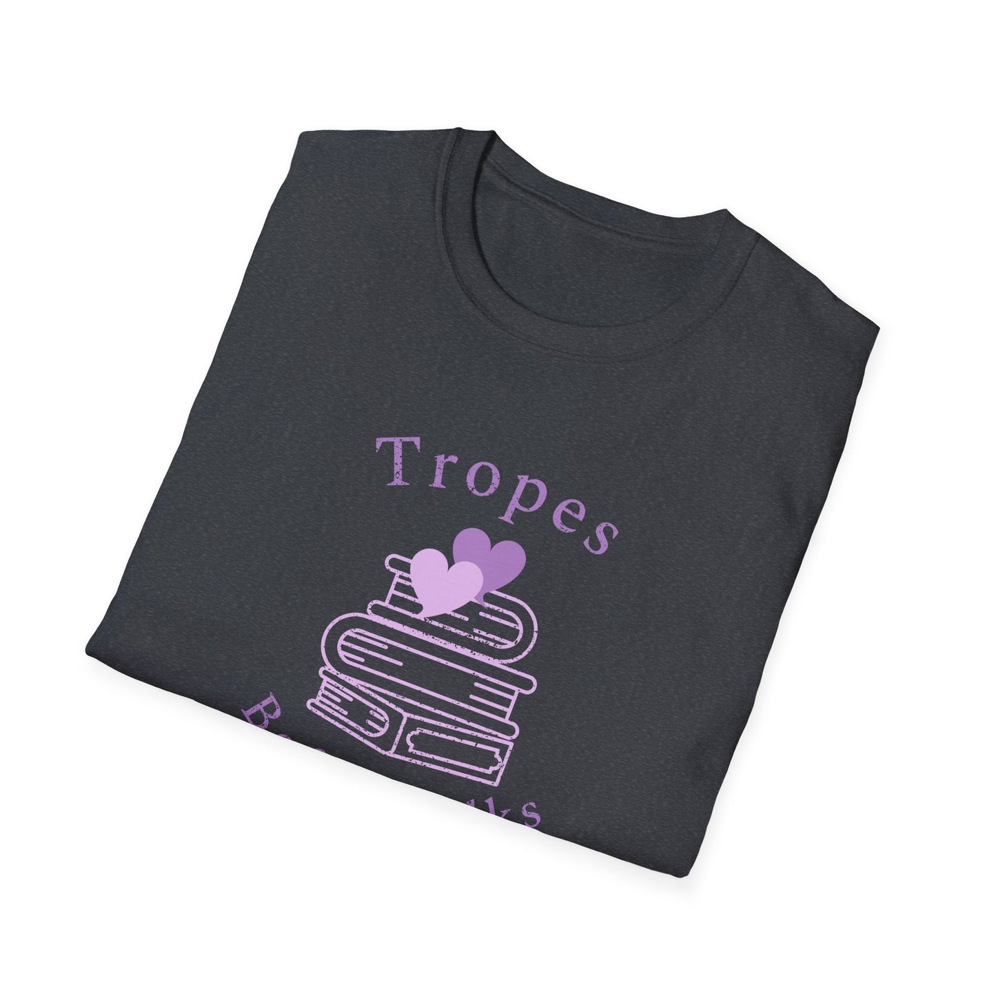 Tropes Before Folks: The Ultimate Fanfic Lovers Unisex Softstyle T-Shirt