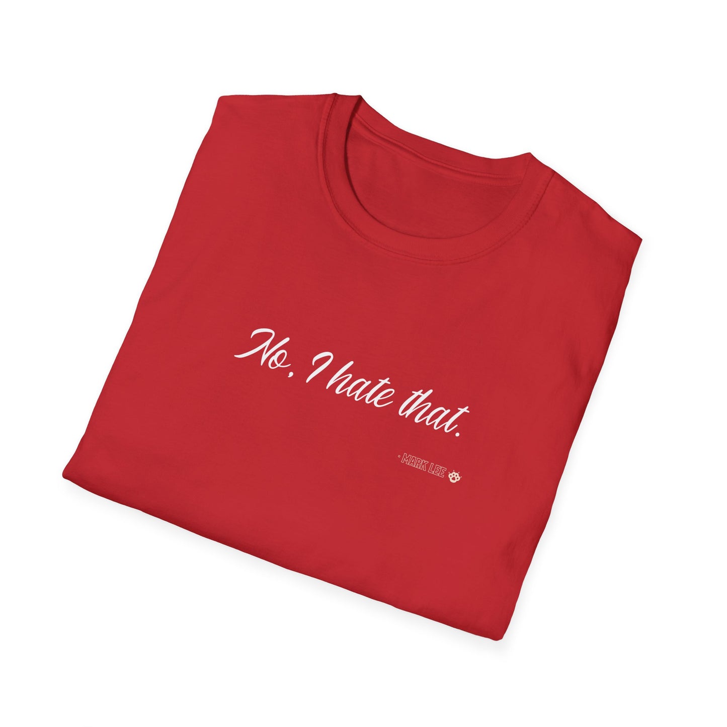 NCT IYKYK Mark Lee's No, I hate that custom fan shirt
