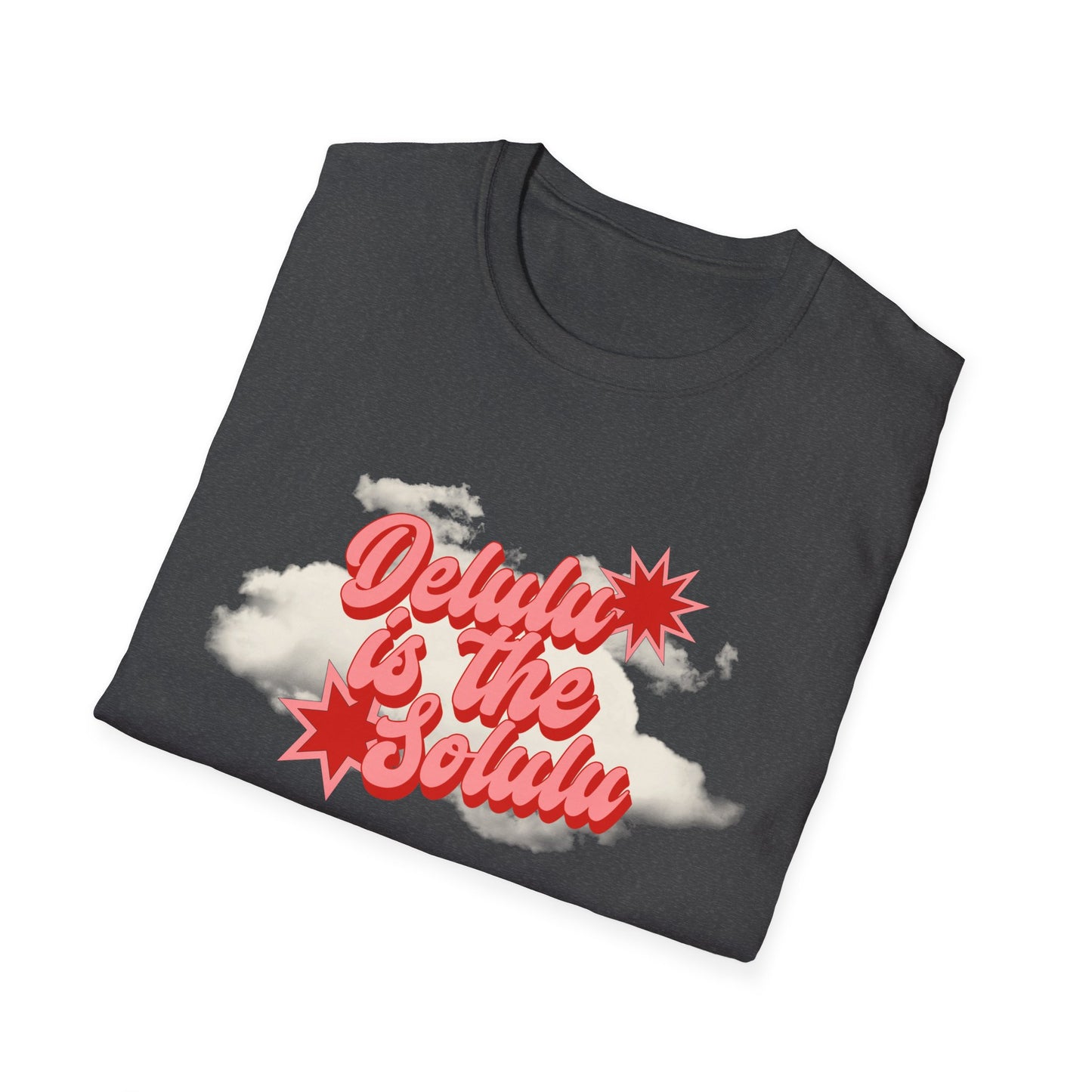 Delulu is the Solulu Wear Your Delulu With Pride