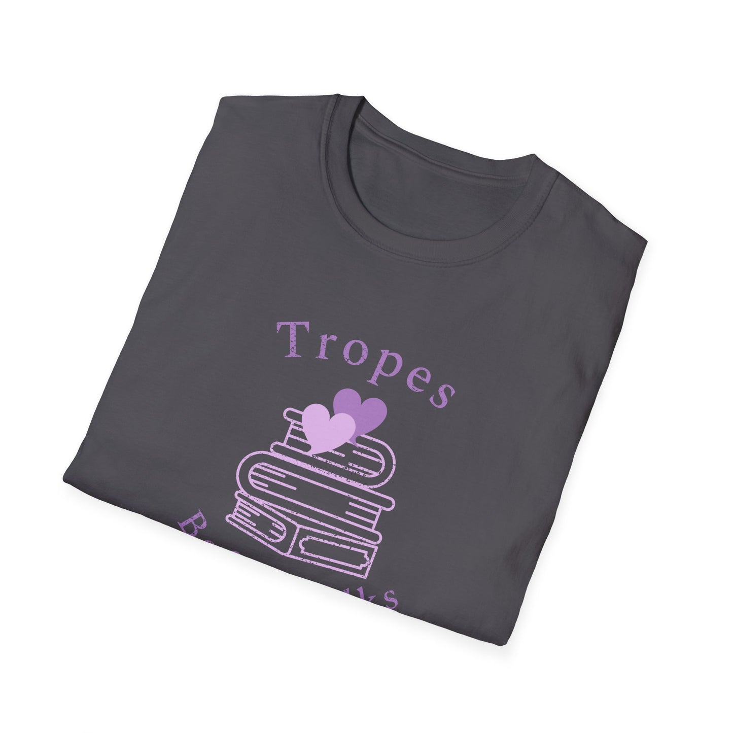 Tropes Before Folks: The Ultimate Fanfic Lovers Unisex Softstyle T-Shirt
