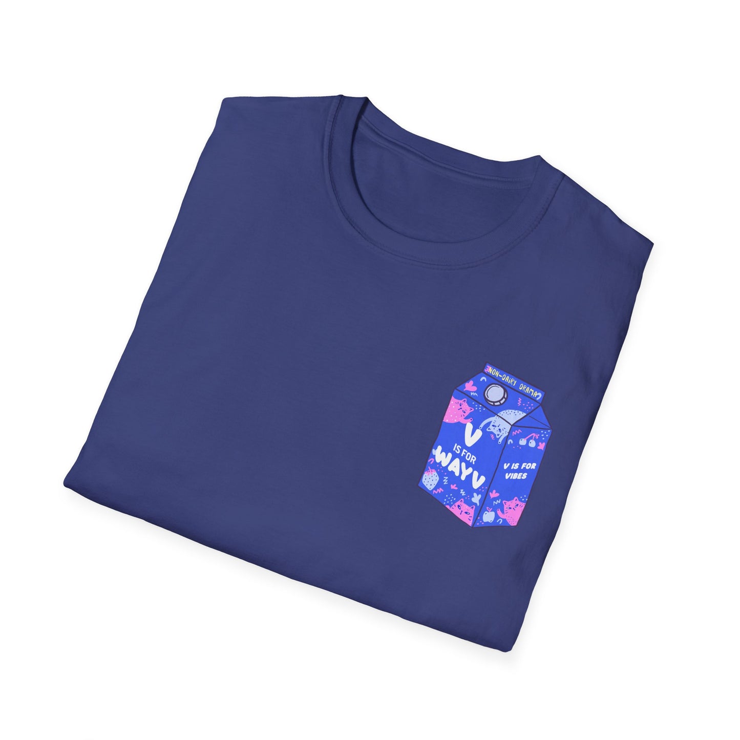 V is for Vibes V is for WayV Tee Got milk? Nah Got WayV Got drama? Well