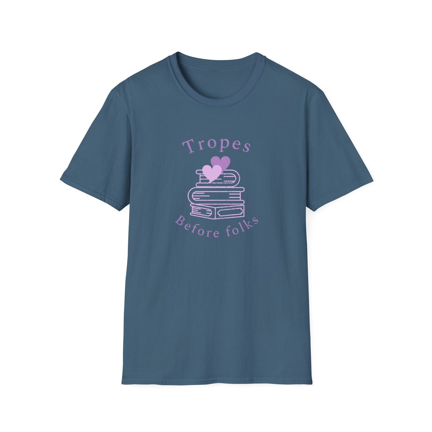 Tropes Before Folks: The Ultimate Fanfic Lovers Unisex Softstyle T-Shirt