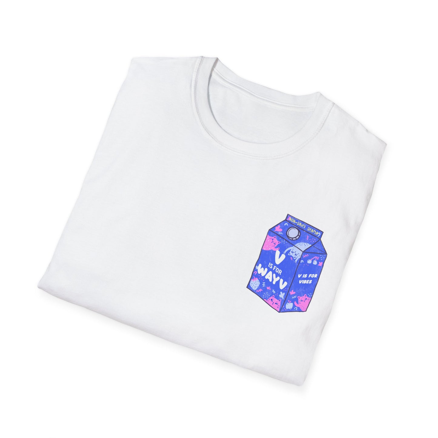 V is for Vibes V is for WayV Tee Got milk? Nah Got WayV Got drama? Well