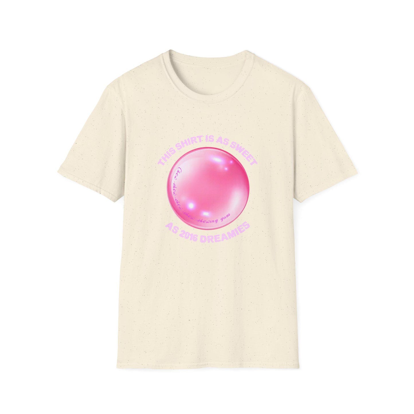 This shirt is as sweet as 2016 Dreamies Serving 2016 Dreamie EnergyChew on That! Unisex Softstyle T-Shirt