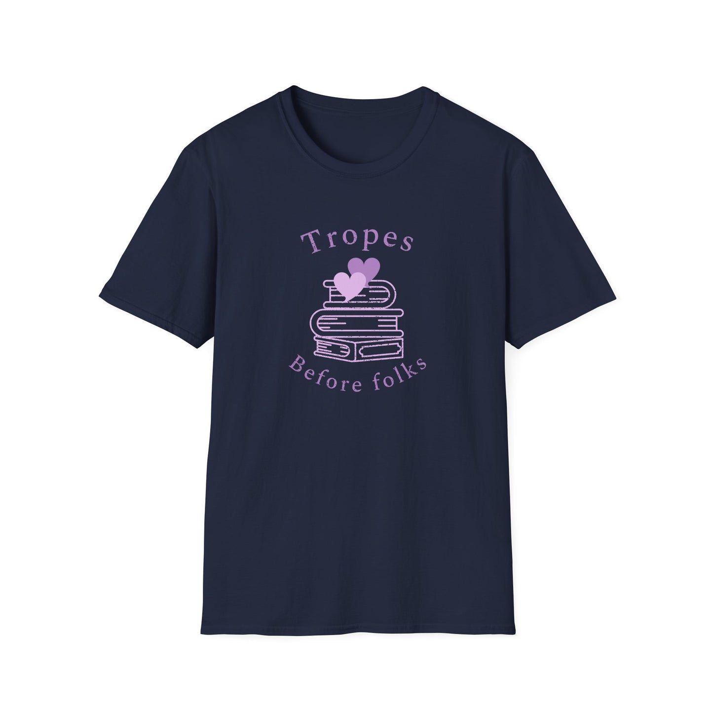 Tropes Before Folks: The Ultimate Fanfic Lovers Unisex Softstyle T-Shirt