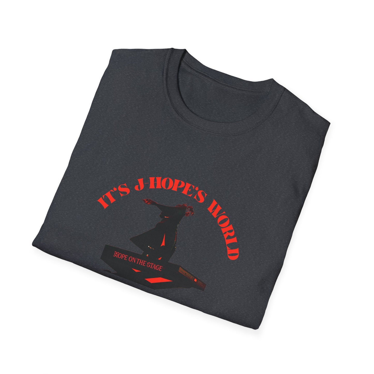 It is JHopes World We Just Exist Unisex Softstyle T-Shirt
