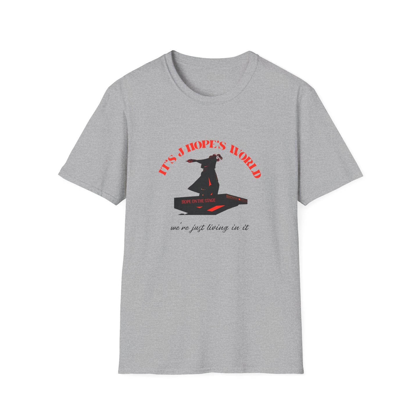 It is JHopes World We Just Exist Unisex Softstyle T-Shirt
