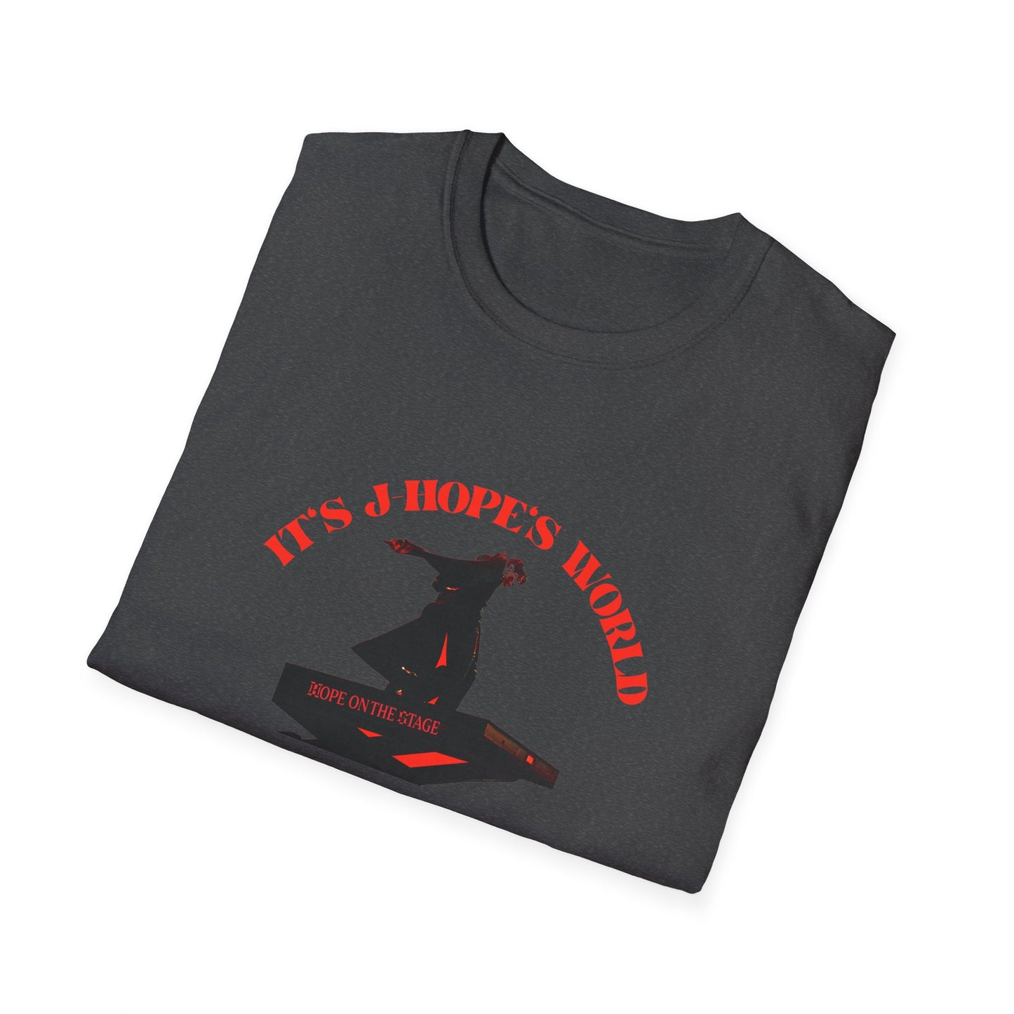 It is JHopes World We Just Exist Unisex Softstyle T-Shirt