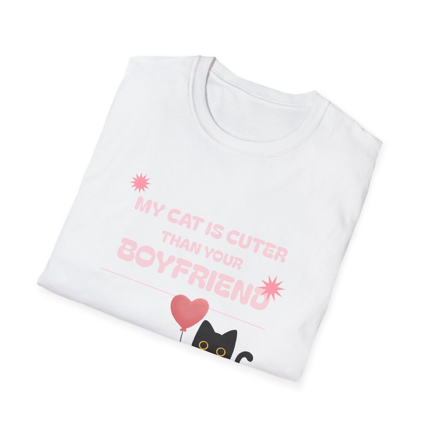 “My Cat Is Cuter Than Your Boyfriend” T-Shirt – Sorry, Not Sorry 😼💅