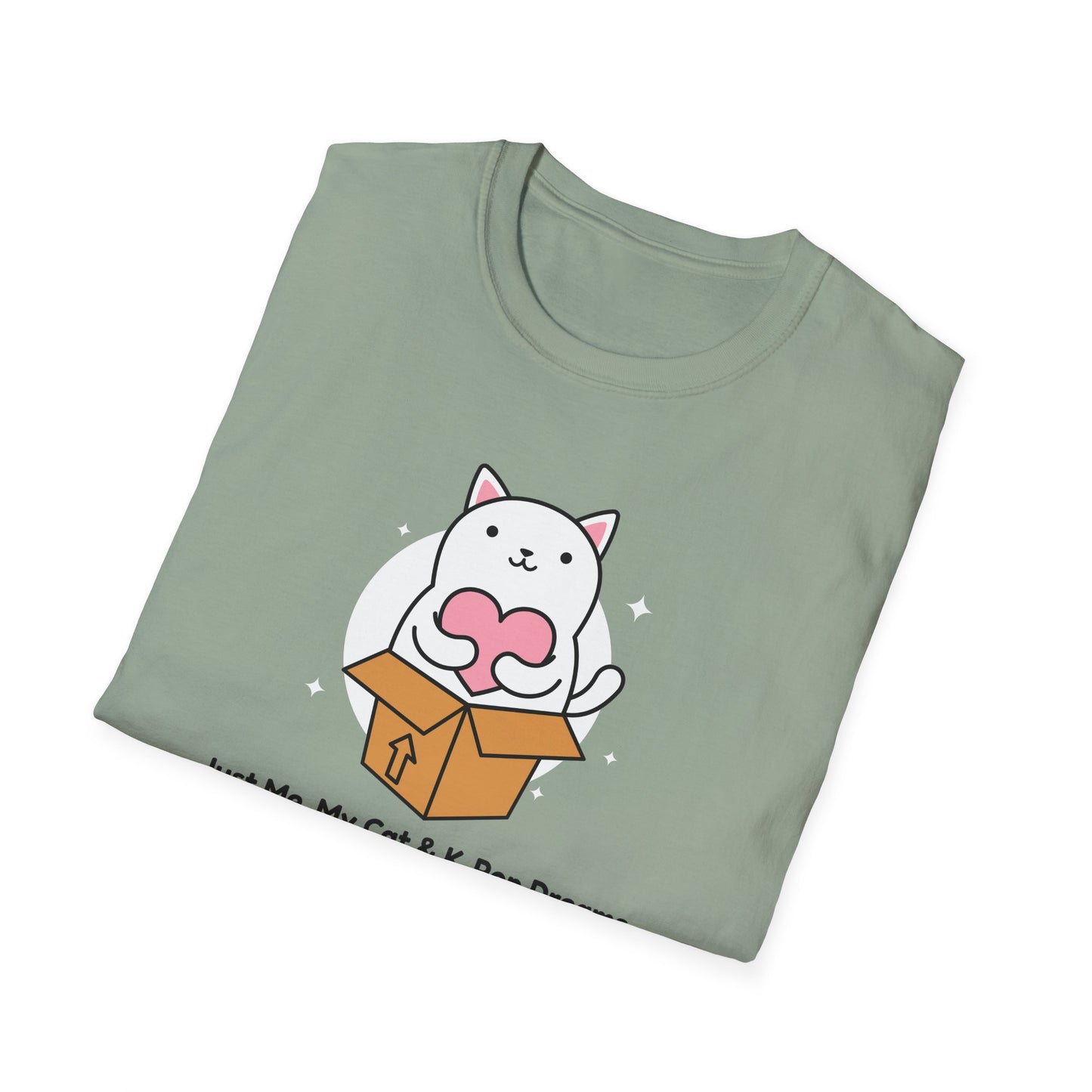 KPOP fan cat lover Just me, my cat, and kpop dreams funny t