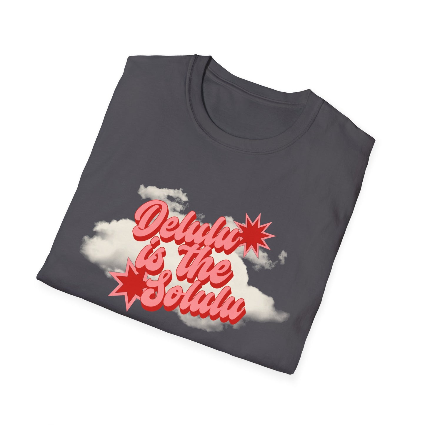 Delulu is the Solulu Wear Your Delulu With Pride