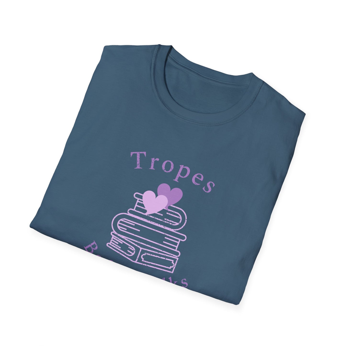Tropes Before Folks: The Ultimate Fanfic Lovers Unisex Softstyle T-Shirt