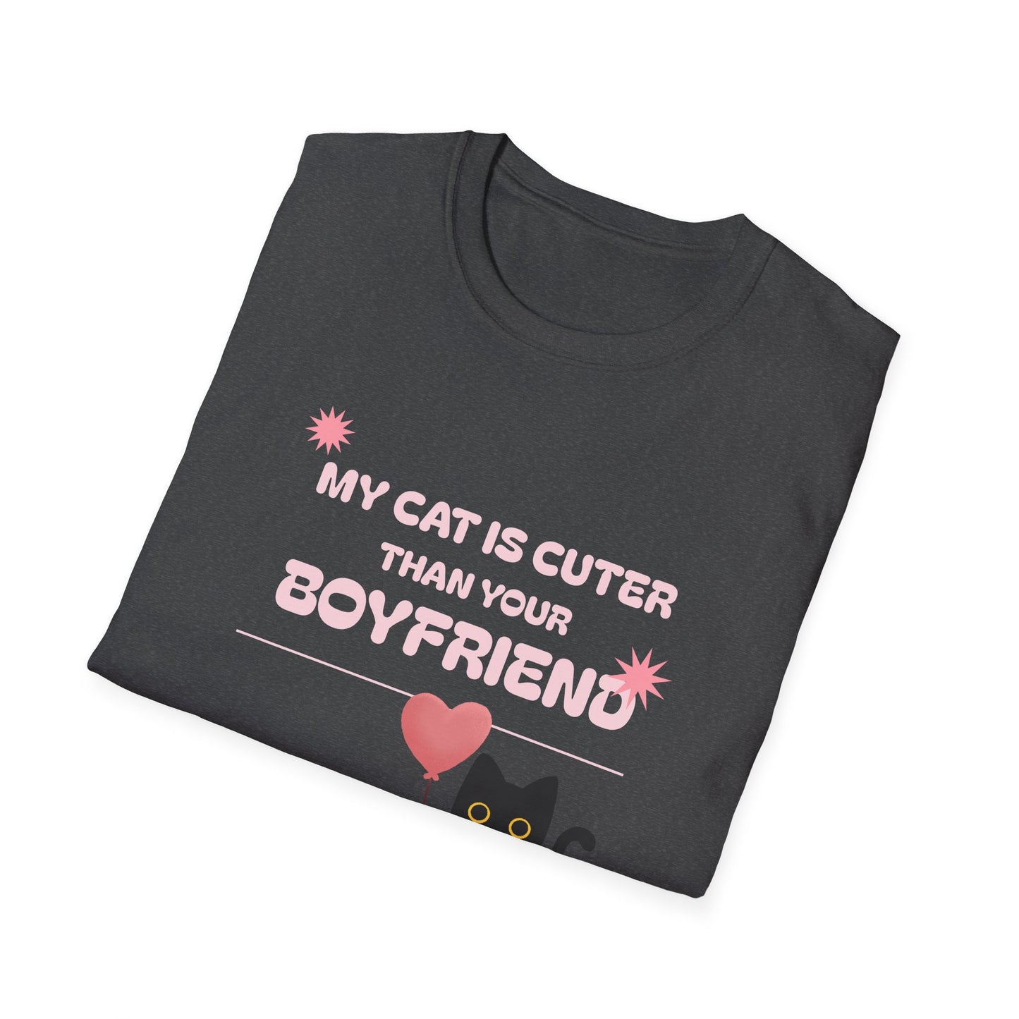 “My Cat Is Cuter Than Your Boyfriend” T-Shirt – Sorry, Not Sorry 😼💅