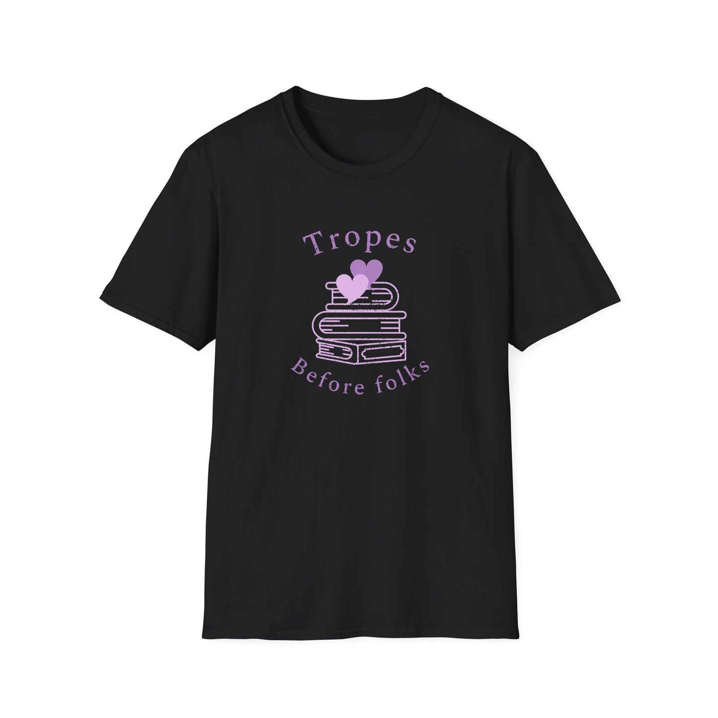 Tropes Before Folks: The Ultimate Fanfic Lovers Unisex Softstyle T-Shirt