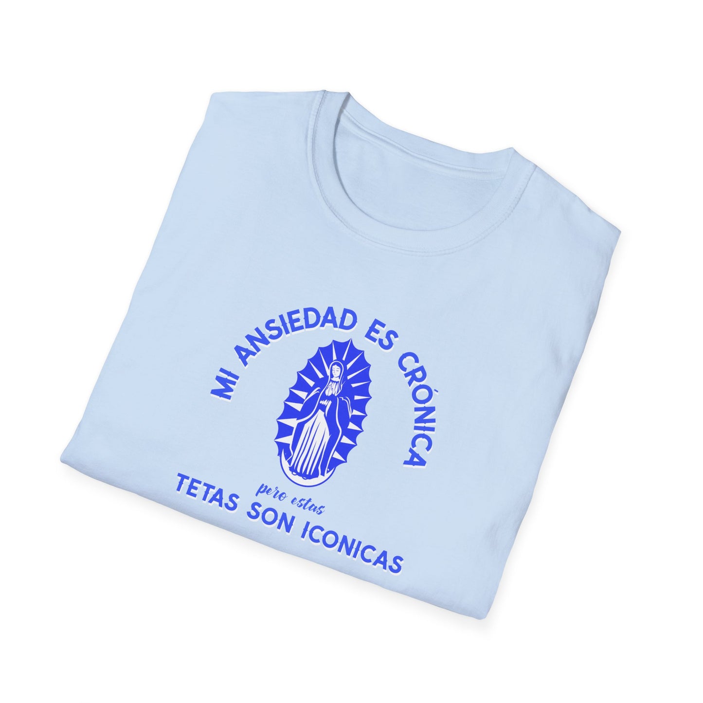 Latina humor Crónica Ansiedad, Icónica Confianza Unisex Statement Tee
