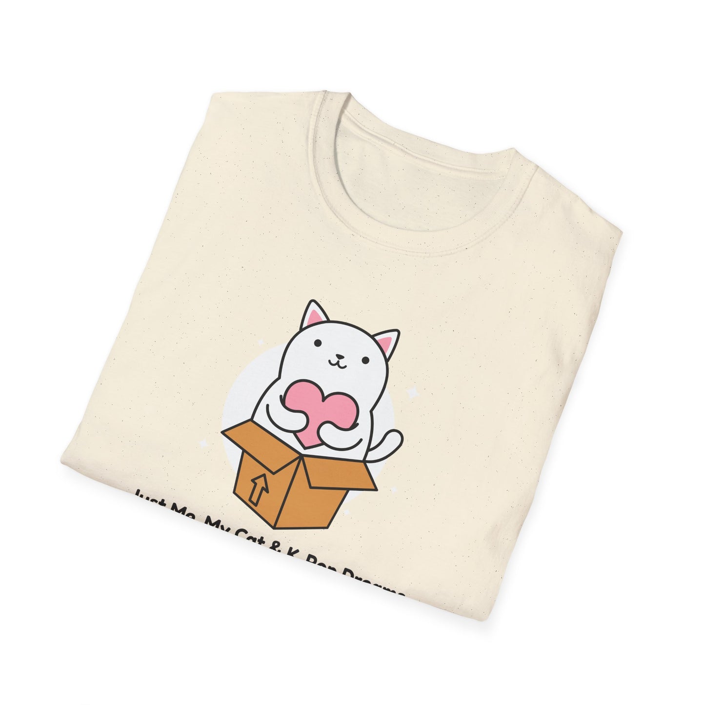 KPOP fan cat lover Just me, my cat, and kpop dreams funny t