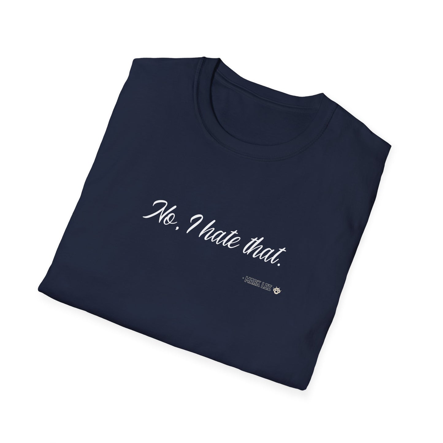 NCT IYKYK Mark Lee's No, I hate that custom fan shirt