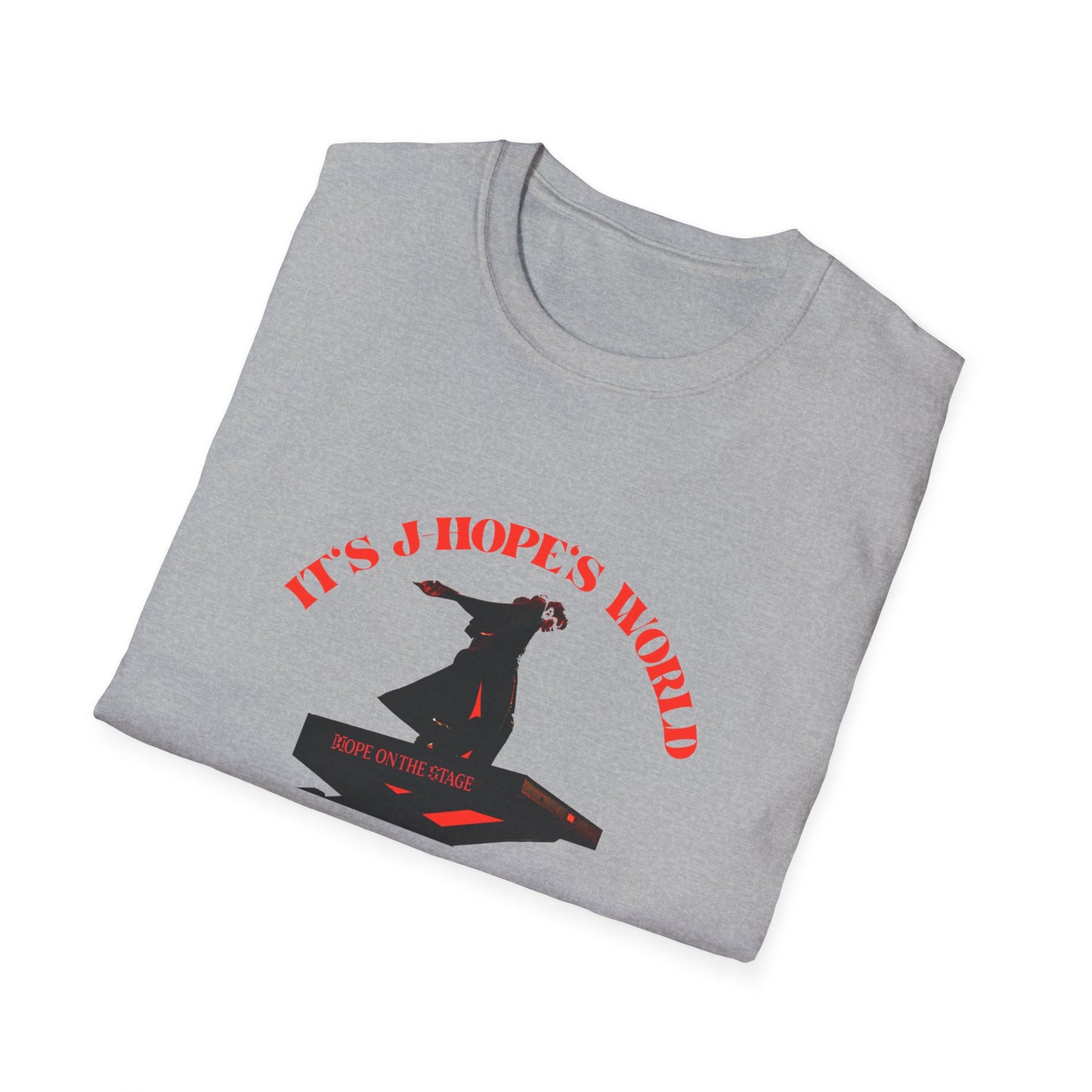 It is JHopes World We Just Exist Unisex Softstyle T-Shirt