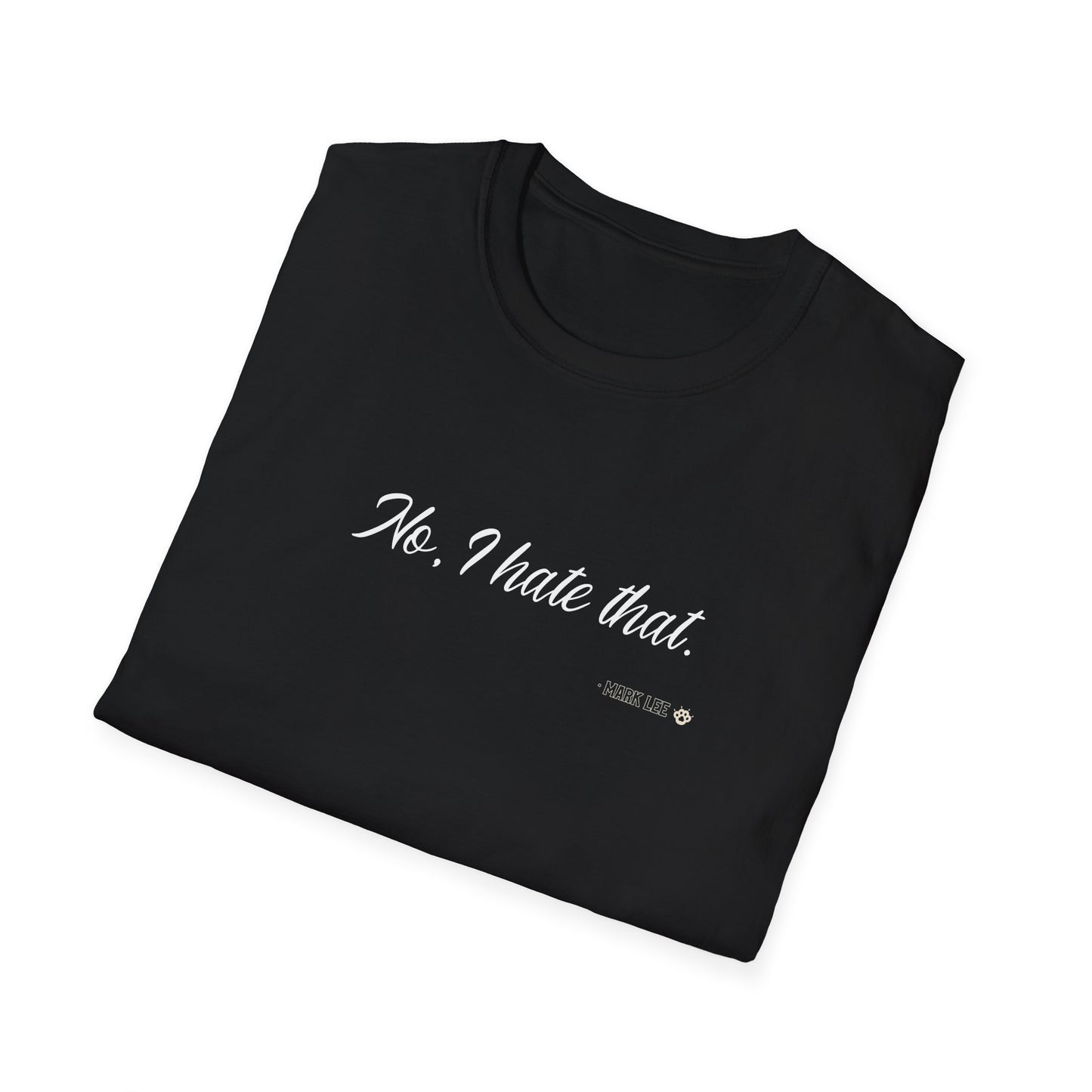 NCT IYKYK Mark Lee's No, I hate that custom fan shirt