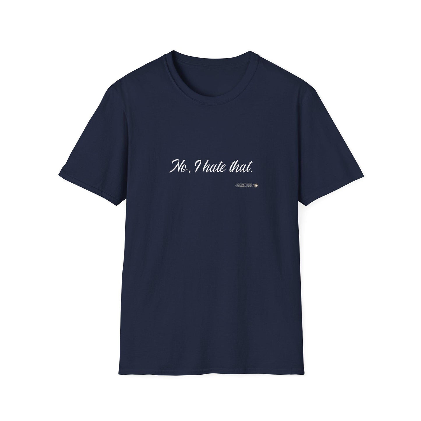 NCT Kpop Shirt, Mark Lee No I Hate That Meme Tee, Funny Fan Merch, Concert Outfit, Unisex Cotton T-Shirt