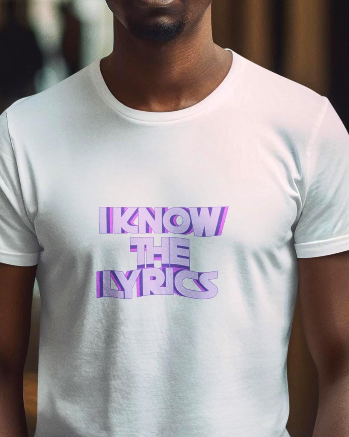 KPop Fan Shirt, I Know the Lyrics Tee, Kpop Concert Shirt, Kpop Stan Merch, Unisex Cotton T-Shirt